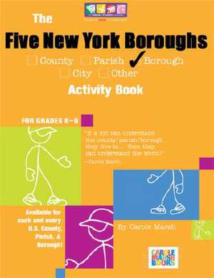 The NYC-5 Boroughs: Activity Book de Carole Marsh