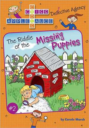 The Riddle of the Missing Puppies de Carole Marsh