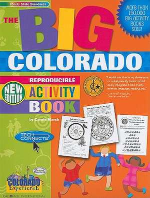 The Big Colorado Reproducible Activity Book! de Carole Marsh