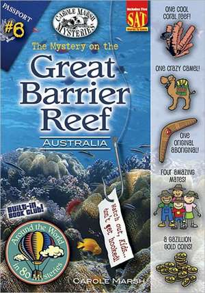 The Mystery on the Great Barrier Reef: Sydney, Austrailia de Carole Marsh