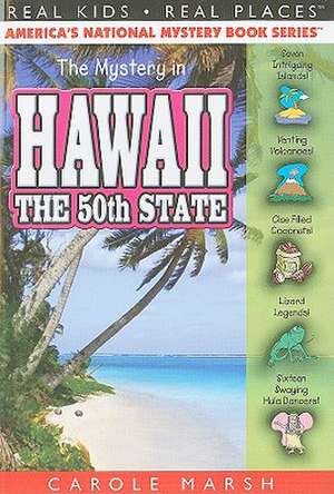 The Mystery in Hawaii de Carole Marsh