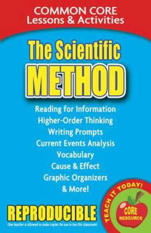 The Scientific Method: Common Core Lessons & Activities de Carole Marsh