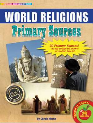 World Religions Primary Sources Pack de Carole Marsh