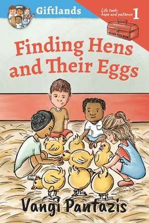 Finding Hens and Their Eggs de Vangi Pantazis