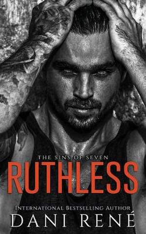 Ruthless de Dani Rene