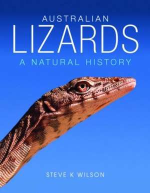 Australian Lizards de Steve K Wilson