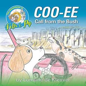 Coo-ee Call from the Bush de Lorraine De Kleuver