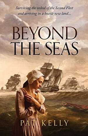 Beyond the Seas de Pat Kelly