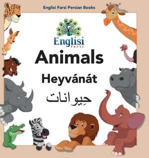 Englisi Farsi Persian Books Animals Heyvánát de Mona Kiani