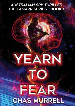 Yearn to Fear de Chas Murrell