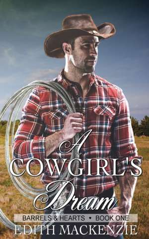 A Cowgirl's Dream de Edith MacKenzie