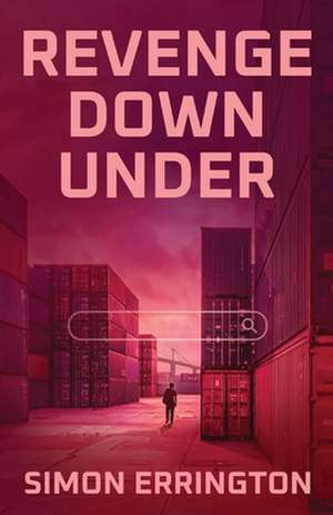 REVENGE DOWN UNDER de Simon Errington