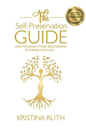 The Self Preservation Guide de Kristina Ruth