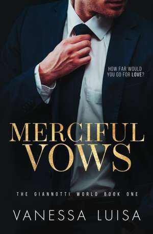 Merciful Vows de Vanessa Luisa
