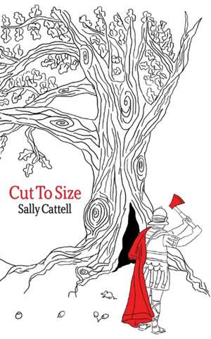 Cut to Size de Sally Cattell