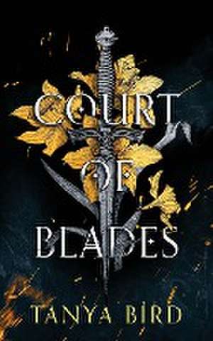 Court of Blades de Tanya Bird