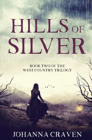 Hills of Silver de Johanna Craven