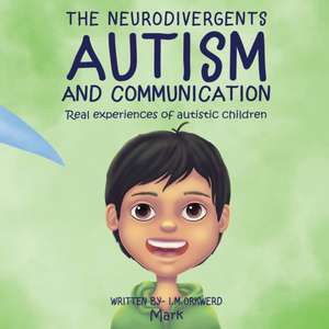 Autism & Communication de I M Orkwerd