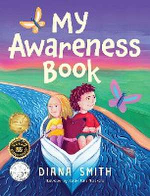 My Awareness Book de Diana Smith