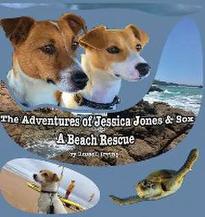 The Adventures of Jessica Jones & Sox - A Beach Rescue de Russell Irving