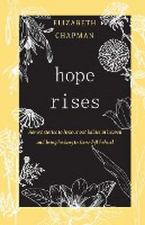 Hope Rises de Elizabeth Chapman