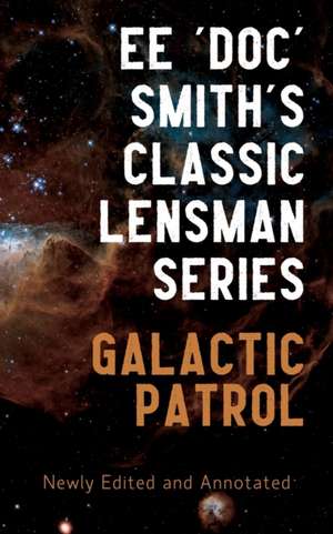 Galactic Patrol de Edward Elmer 'Doc' Smith