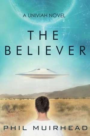 The Believer de Phil Muirhead