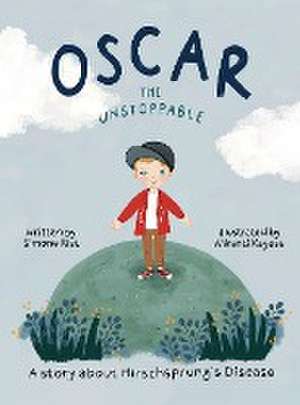 Oscar the Unstoppable de Simone Rist