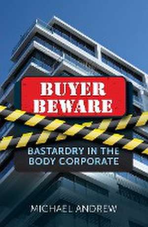 Buyer Beware de Michael Andrew