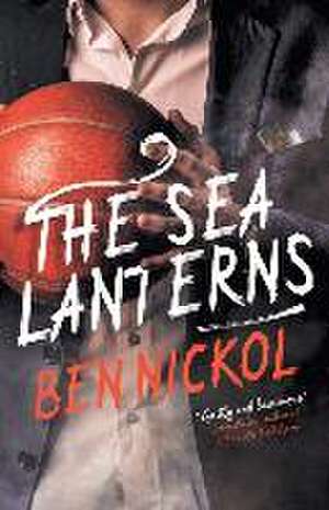 The Sea Lanterns de Ben Nickol