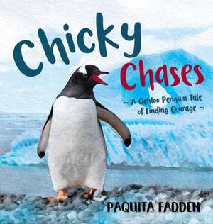 Chicky Chases de Paquita Fadden