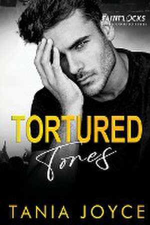 Tortured Tones de Tania Joyce