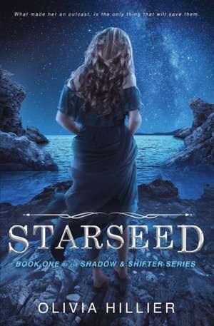 Starseed de Olivia Hillier