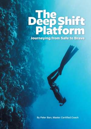 The Deep Shift Platform de Peter Barr