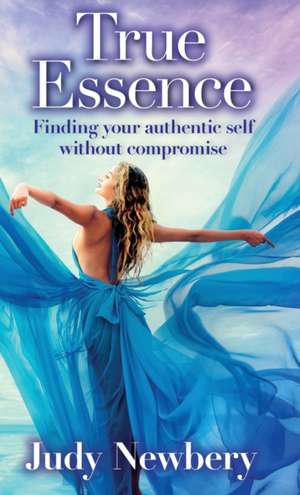 True Essence de Judy Newbery