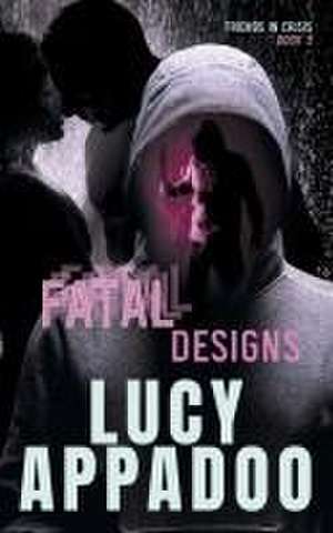 Fatal Designs de Lucy Appadoo