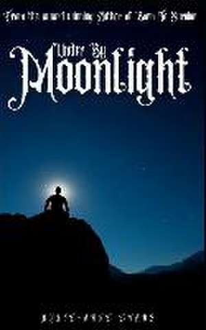 Murder By Moonlight: A short Story de Kylie-Anne Evans