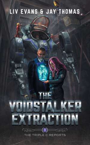 The Voidstalker Extraction de Liv Evans