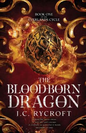 The Blood-Born Dragon de J. C. Rycroft