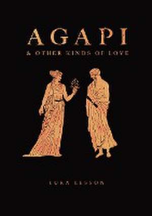 Agapi & Other Kinds of Love de Luka Lesson