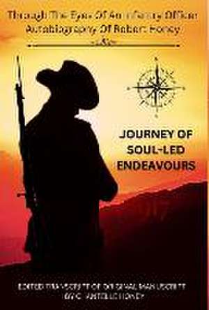 JOURNEY OF SOUL-LED ENDEAVORS de Chantelle Honey