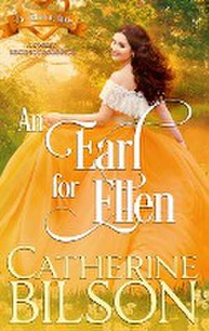 An Earl For Ellen de Catherine Bilson