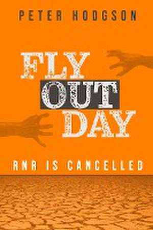 FLY OUT DAY de Peter Hodgson