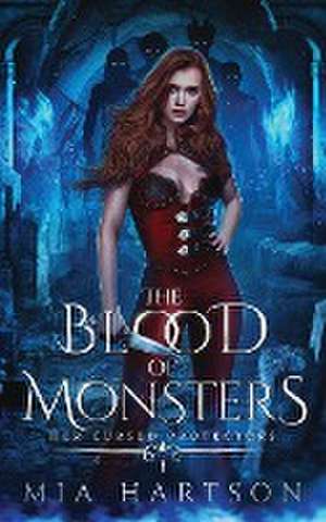 The Blood of Monsters de Mia Hartson