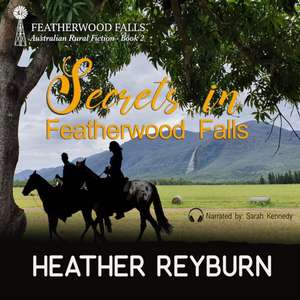 A Festive Featherwood Falls de Heather Reyburn