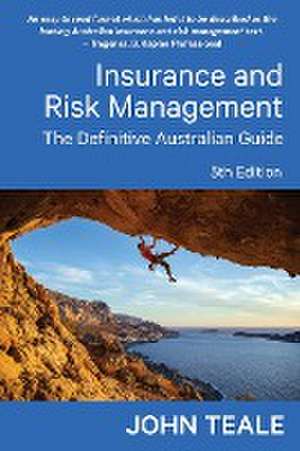 Insurance and Risk Management de John Teale