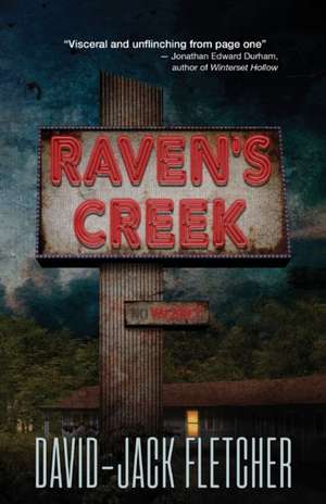 Raven's Creek de David-Jack Fletcher