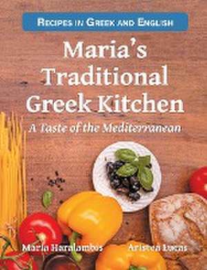 Maria's Traditional Greek Kitchen de Maria Haralambis