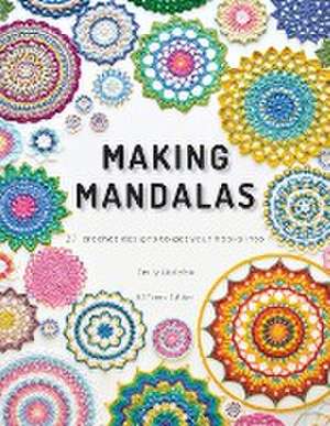 Making Mandalas US Terms Edition de Emily Littlefair