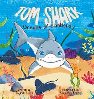 Tom Shark de Teighan Laino